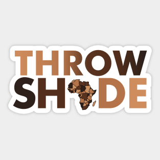 Black Women Throw Shade Sticker